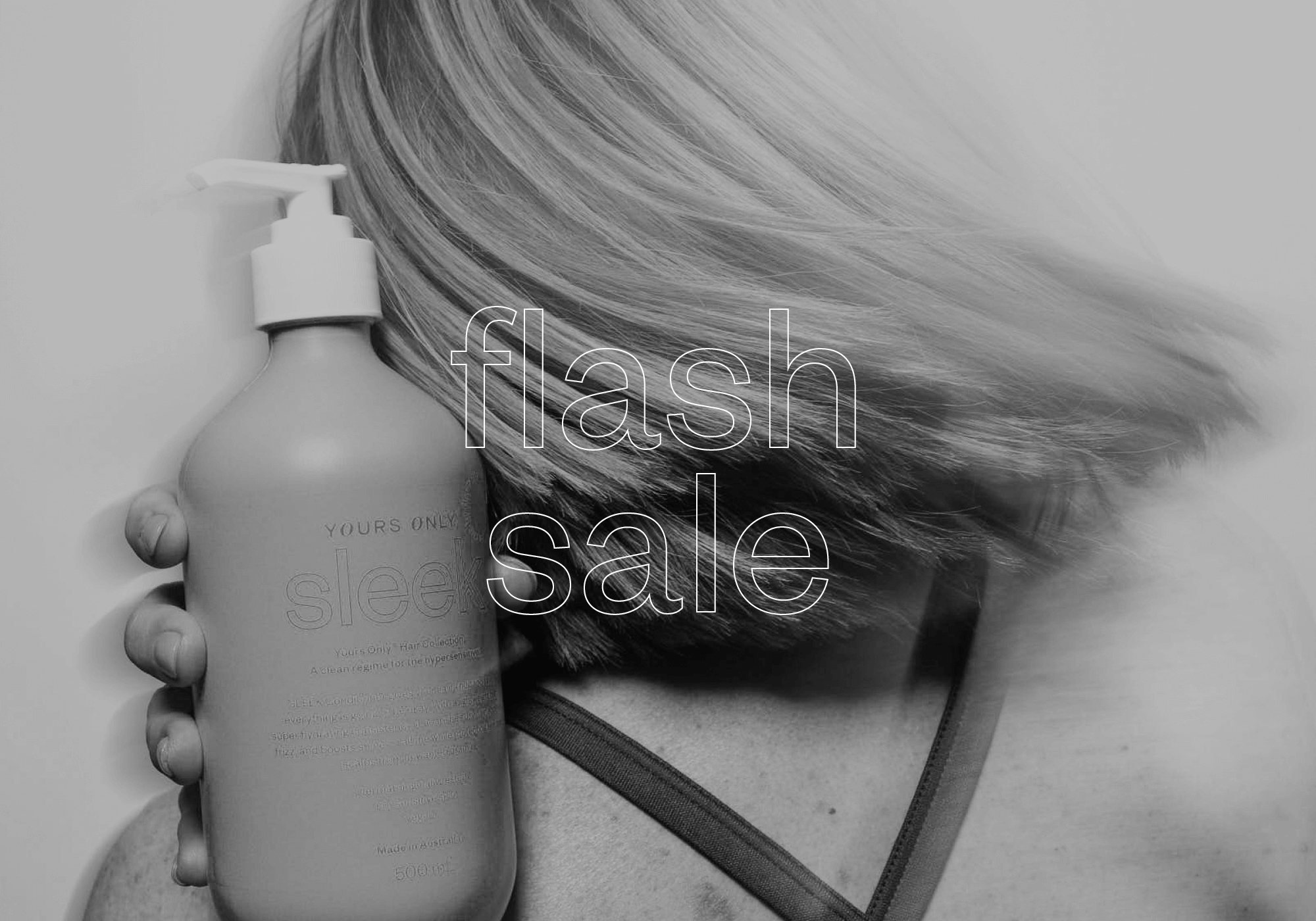 Flash sale text over a person holding a bottle of Yours Only Sleek hair product